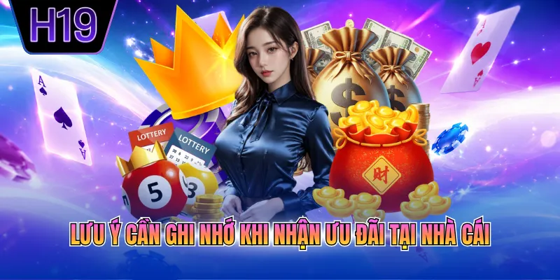 Lưu ý cần ghi nhớ khi nhận ưu đãi tại nhà cái